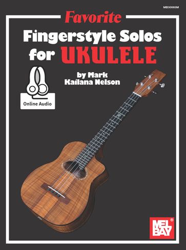 Favorite Fingerstyle Solos for Ukulele - Mark Nelson