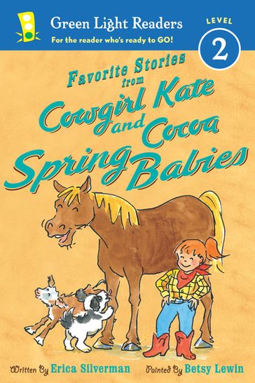 Favorite Stories from Cowgirl Kate and Cocoa: Spring Babies - Erica Silverman