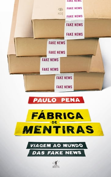 Fábrica de Mentiras - Paulo Pena