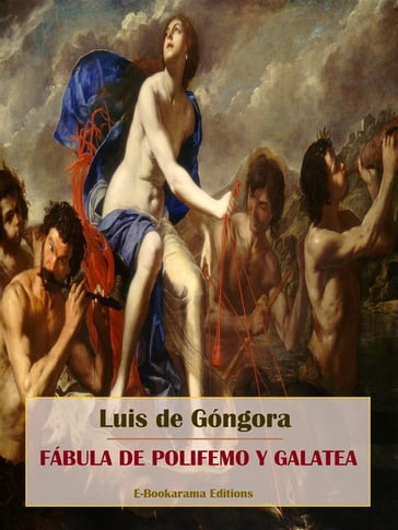 Fábula de Polifemo y Galatea - Luis de Gongora
