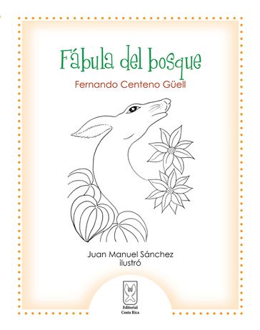 Fábula del bosque - Fernando Centeno Guell - Juan Manuel Sánchez