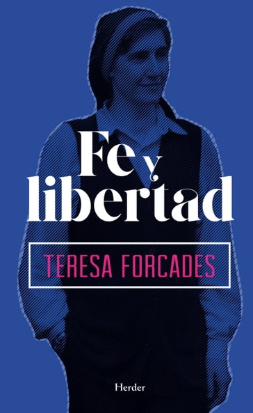 Fe y libertad - Teresa Forcades