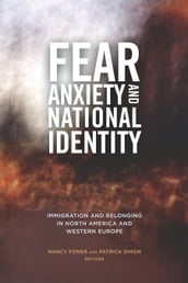 Fear, Anxiety, and National Identity