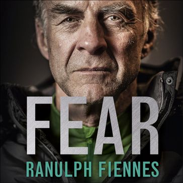 Fear - Ranulph Fiennes