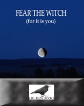 Fear The Witch
