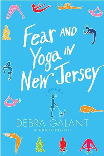 Fear and Yoga in New Jersey - Debra Galant