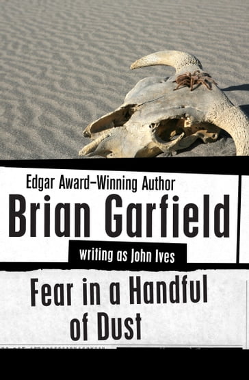 Fear in a Handful of Dust - Brian Garfield