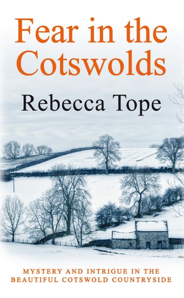 Fear in the Cotswolds - Rebecca Tope