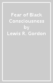 Fear of Black Consciousness