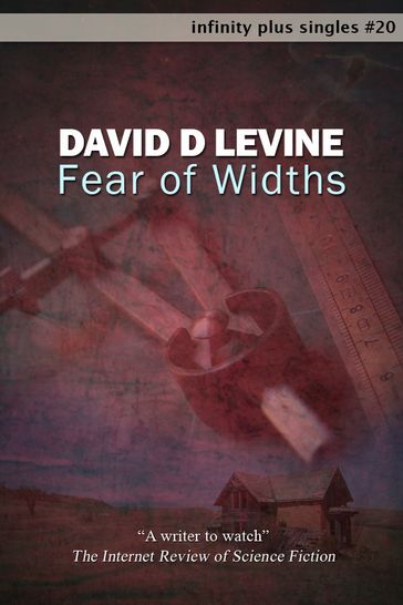 Fear of Widths - David D Levine