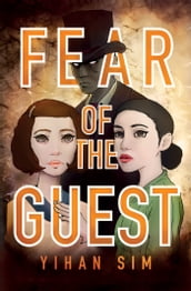 Fear of the Guest