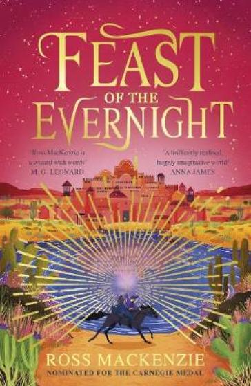 Feast of the Evernight - Ross MacKenzie