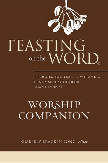 Feasting on the Word Worship Companion - Kim Long