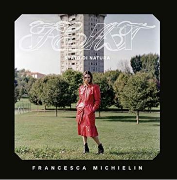 Feat (stato di natura) - Francesca Michielin