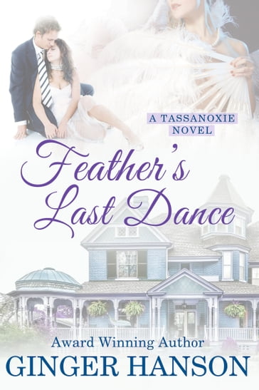Feather's Last Dance - Ginger Hanson