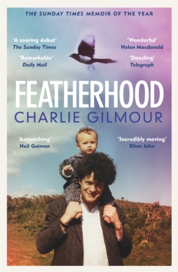 Featherhood - Charlie Gilmour