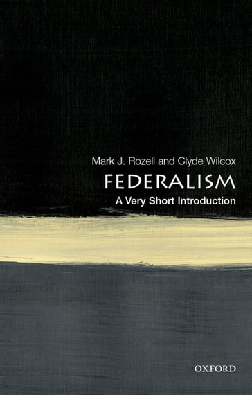 Federalism - Mark J. Rozell - Clyde Wilcox