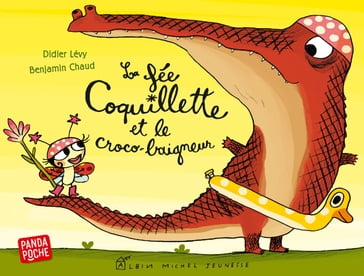 La Fée Coquillette et le croco-baigneur - Didier Lévy