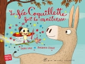 La Fée coquillette fait la maîtresse