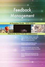 Feedback Management A Complete Guide - 2020 Edition