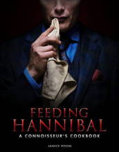 Feeding Hannibal: A Connoisseur