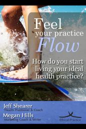 Feel Your Practice Flow