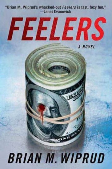 Feelers - Brian M Wiprud