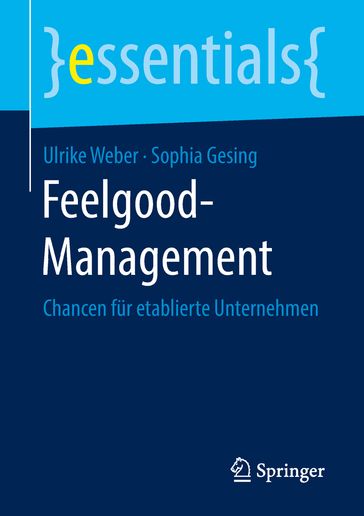 Feelgood-Management - Ulrike Weber - Sophia Gesing