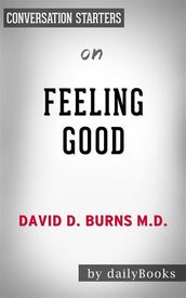 Feeling Good: by David Burns Conversation Starters