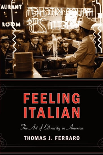 Feeling Italian - Thomas J. Ferraro