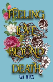 Feeling Love beyond Death