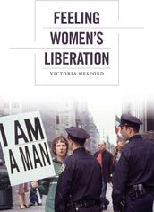 Feeling Women s Liberation