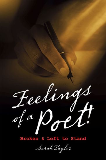 Feelings of a Poet! - Sarah Taylor