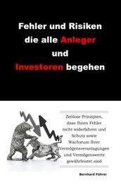 Fehler und Risiken die alle Anleger und Investoren begehen