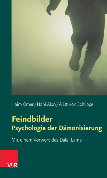 Feindbilder  Psychologie der Dämonisierung - Haim Omer - Nahi Alon - Arist von Schlippe