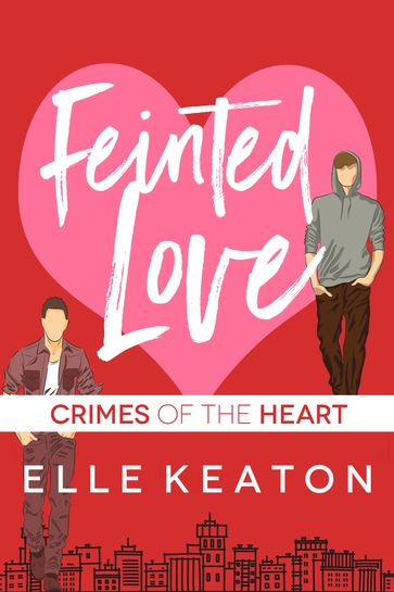 Feinted Love - Elle Keaton