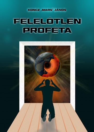 Feleltlen próféta - Koncz 