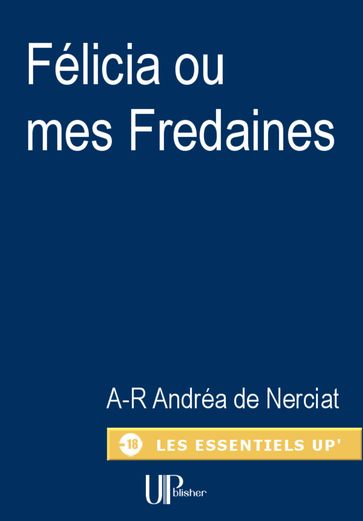 Félicia ou mes Fredaines - André-Robert Andréa de Nerciat