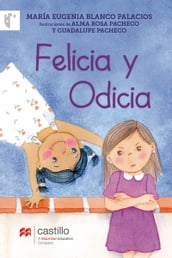 Felicia y Odicia