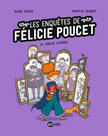 Félicie Poucet, Tome 02 - Anne Didier