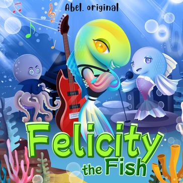 Felicity the Fish, Season 1, Episode 5: The Plankton Prank - Abel Studios