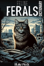 Feline Ferals Dictionary
