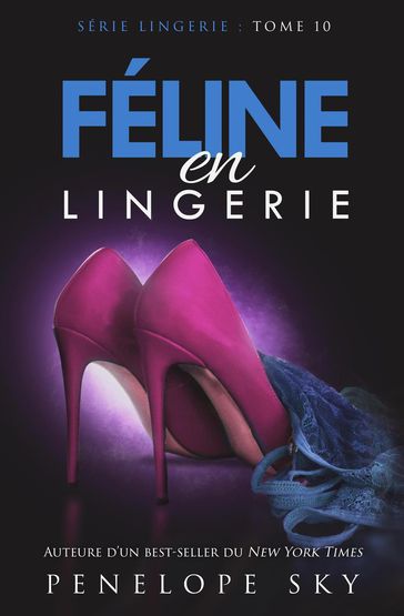 Féline en Lingerie - Penelope Sky