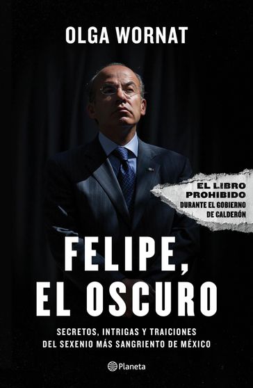 Felipe, el oscuro - Olga Wornat