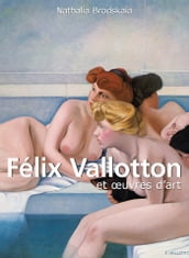 Félix Vallotton et œuvres d