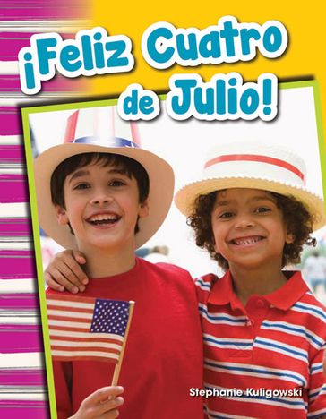 ¡Feliz Cuatro de Julio! - Stephanie Kuligowski