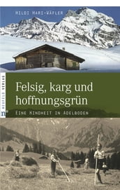 Felsig, karg und hoffnungsgrun