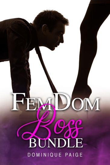 FemDom Boss Bundle - Dominique Paige