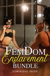 FemDom Enslavement Bundle