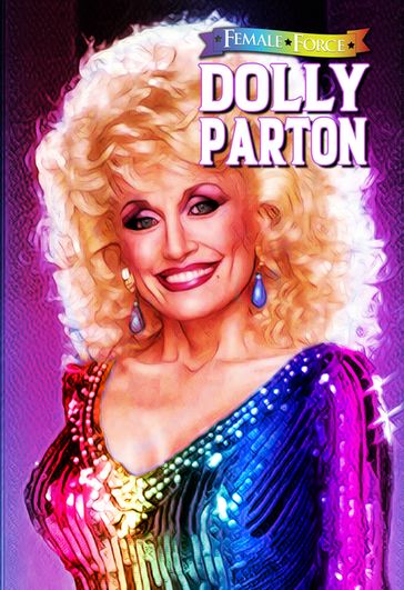 Female Force: Dolly Parton: Bonus Pride Edition - Michael frizell